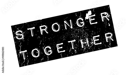 Stronger Together rubber stamp. Grunge design with dust scratches. Effects can be easily removed for a clean, crisp look. Color is easily changed.