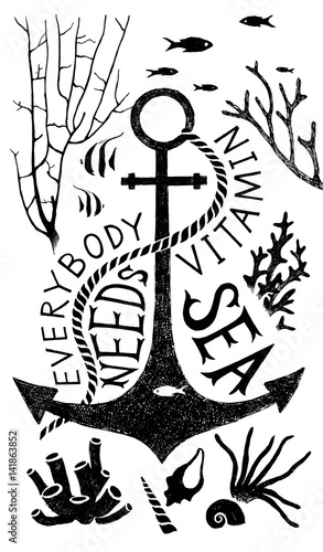 Lettering - everybody needs vitamin sea.