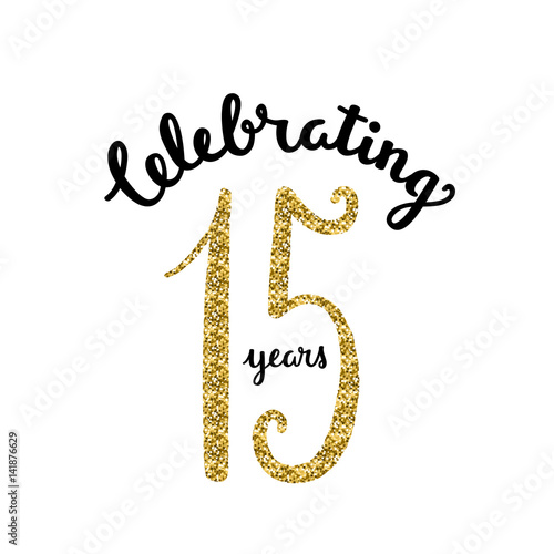 CELEBRATING 15 YEARS Hand Lettering Icon with Gold Glitter