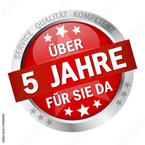 Button - Über 5 Jahre für sie da