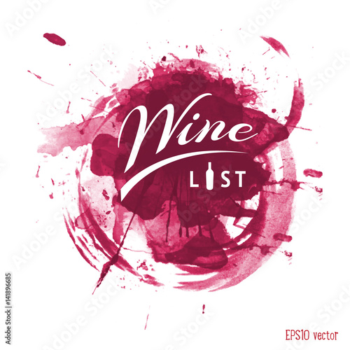 Label or logo for wine list. Modern and classical typography. Background wine stains