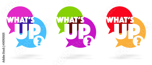 What's up?