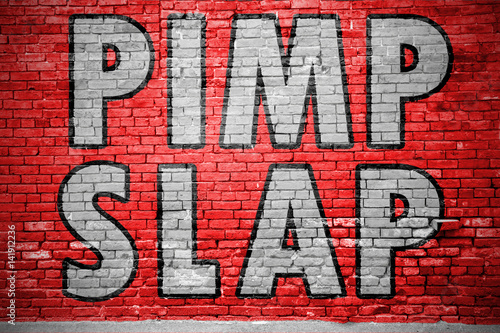 Pimp Slap Ziegelsteinmauer Graffiti