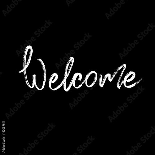 Welcome. Modern brush calligraphy.