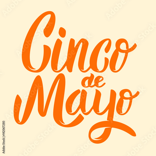Cinco de Mayo. Hand drawn lettering phrase isolated on white background. Design element for poster, greeting card. Vector illustration