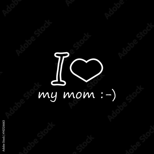 Fotobehang I love my mommy icon