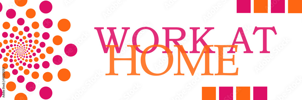 Work At Home Pink Orange Dots Horizontal Work At Home Pink Orange Dots Horizontal