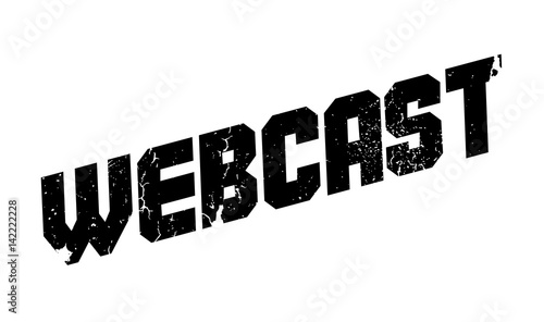 Webcast rubber stamp. Grunge design with dust scratches. Effects can be easily removed for a clean, crisp look. Color is easily changed.