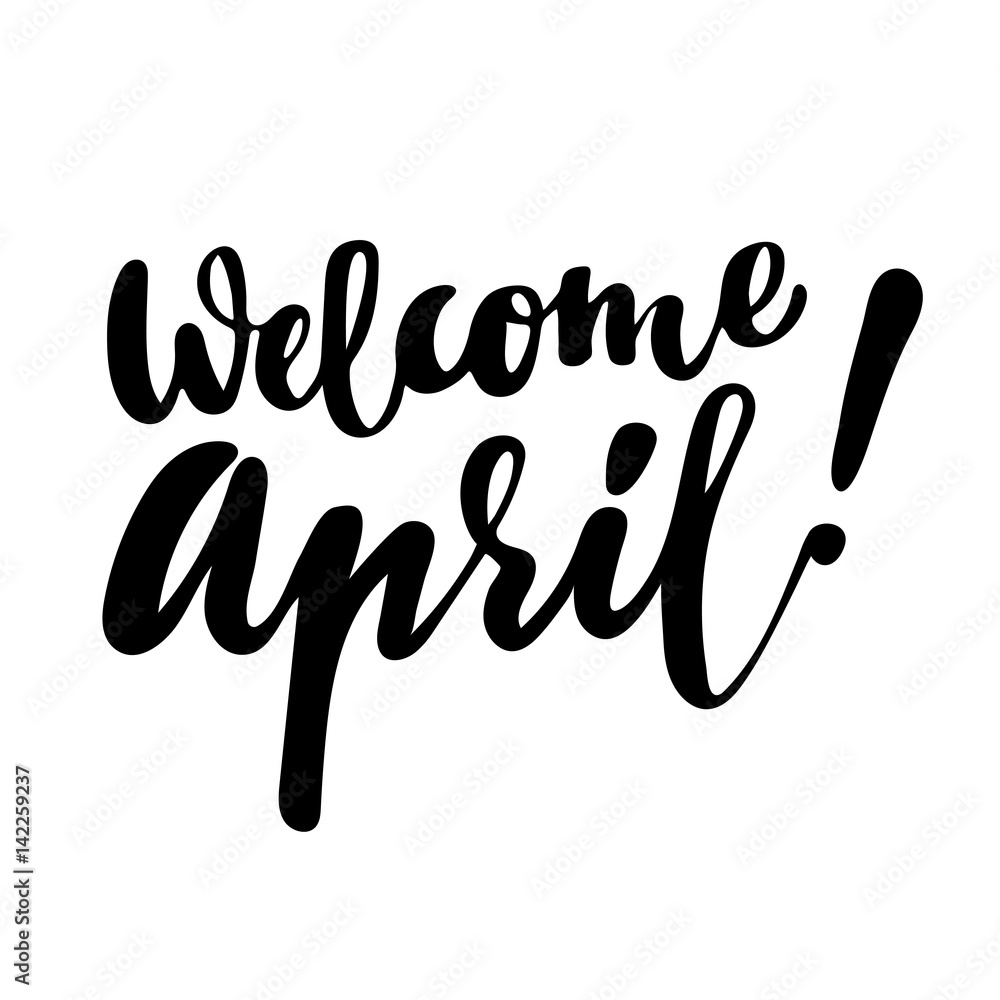 Greeting card with phrase April . Vector isolated illustration