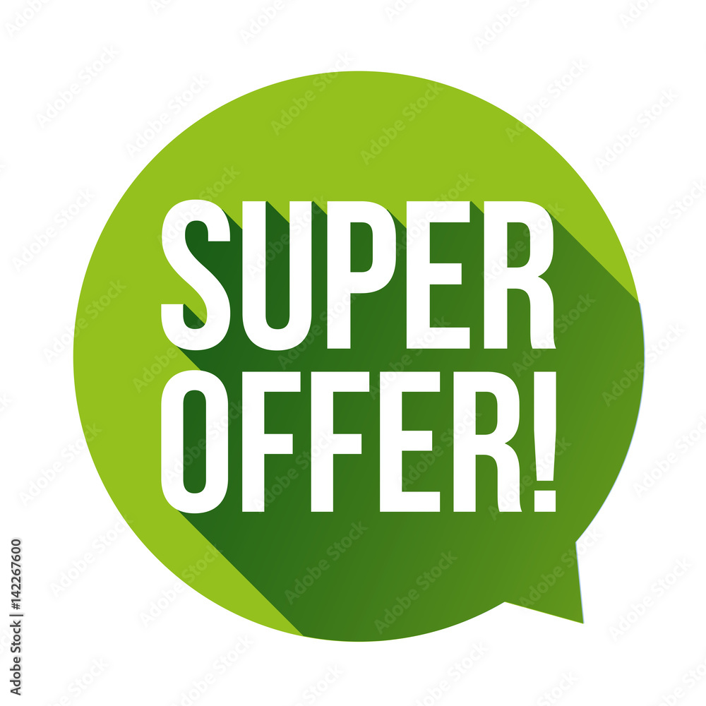 Super Offer sticker speech bubble Super Offer sticker speech bubble
