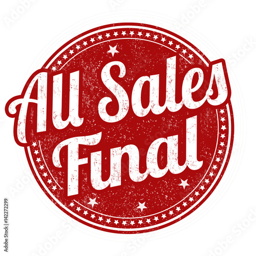 All sales final sign or stamp