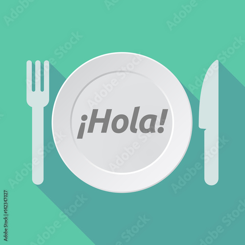 Long shadow tableware with the text Hello! in spanish language