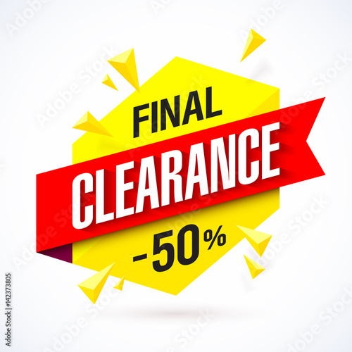 Final Clearance bright banner. Special offer, big sale, up to 50% off