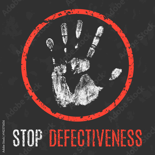 Vector illustration. The bad character traits. Stop defectiveness sign.