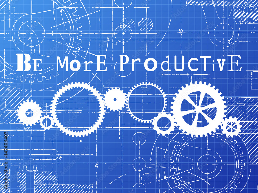 Be More Productive Blueprint Tech Drawing