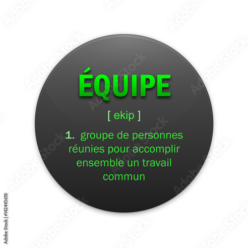 Icône avec définition de « EQUIPE »