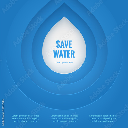 Eco design template. Save the water poster. Blue background with drop shape. World Water Day concept.