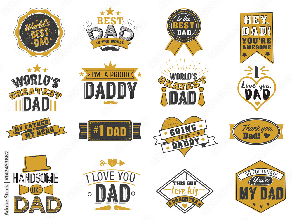 Isolated Happy fathers day quotes on the white background. Dad congratulation gold and black label, badge vector collection.