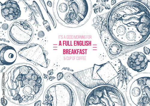 English breakfast top view frame. English food menu design. Vintage hand drawn sketch vector illustration