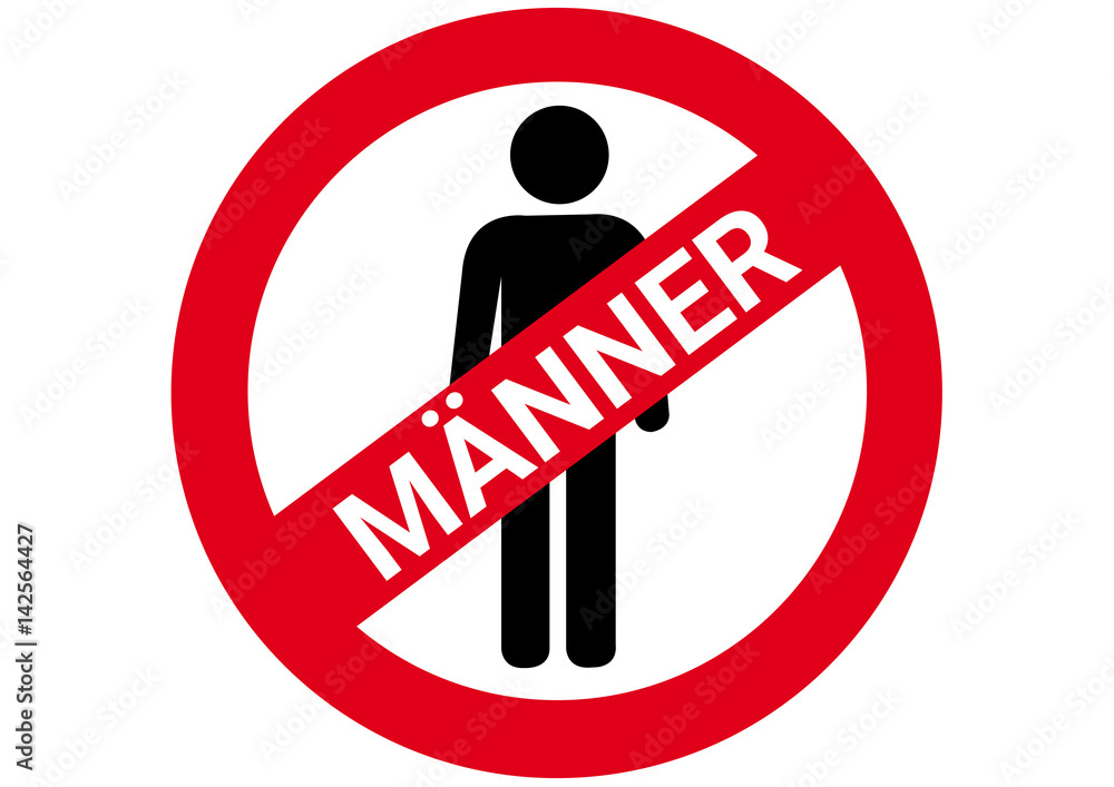 Schild Männer verboten Adobe Stock