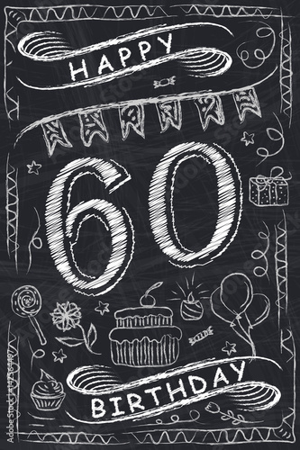 Anniversary Happy Birthday Card Design on Chalkboard. 60 Years