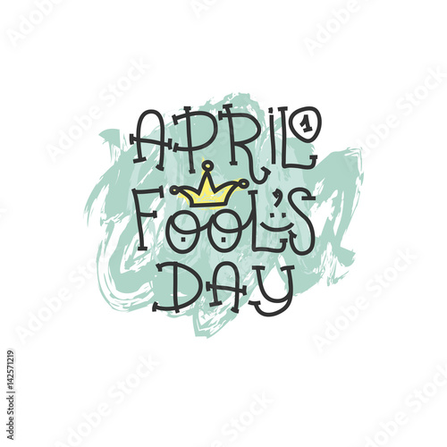 April Fools Day text with crown clown. April 1. Illustration for greeting card, banner, ad, promotion, poster, flier, blog, article, marketing, signage, email. Vector