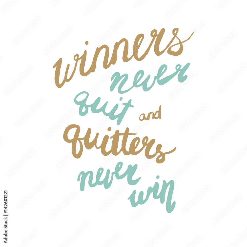 Motivational quote in vector Motivational quote in vector