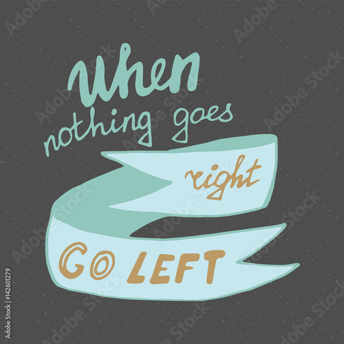 Motivational quote in vector