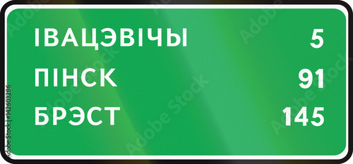 Belarusian information road sign - Distances to Ivacevicy, Pinsk and Brest photo