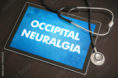 Obraz na plátně Occipital neuralgia (neurological disorder) diagnosis medical concept on tablet