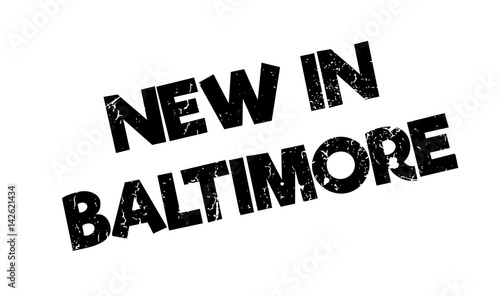 New In Baltimore rubber stamp. Grunge design with dust scratches. Effects can be easily removed for a clean, crisp look. Color is easily changed.