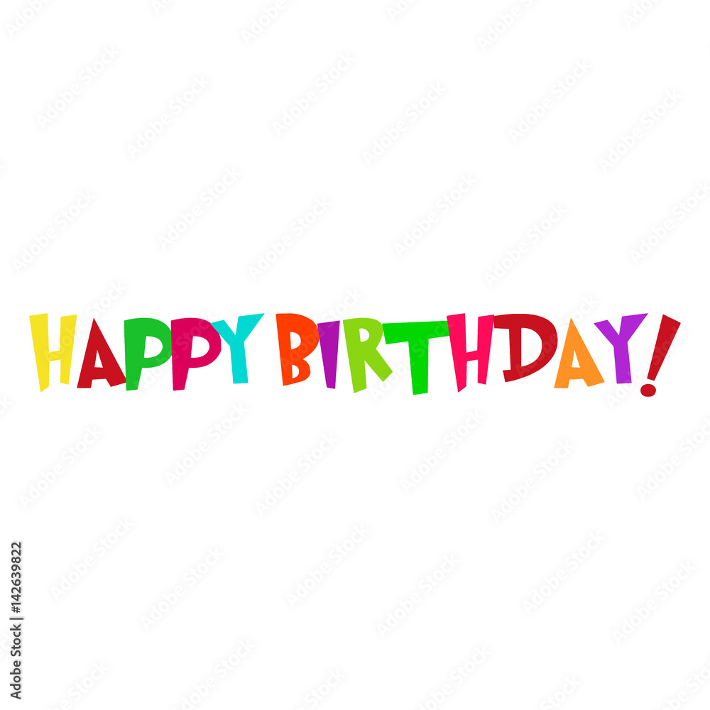 HAPPY BIRTHDAY! text on a white background