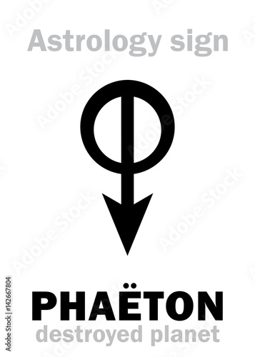 Astrology Alphabet: PHAËTON, hypothetic destroyed planet (between Mars and Jupiter, now Asteroids belt). Hieroglyphics character sign (single symbol).