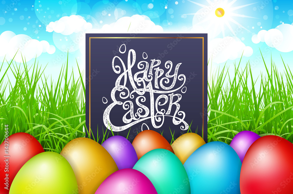 Colorful eggs in a field of grass with blue sky. happy easter lettering modern calligraphy, vector