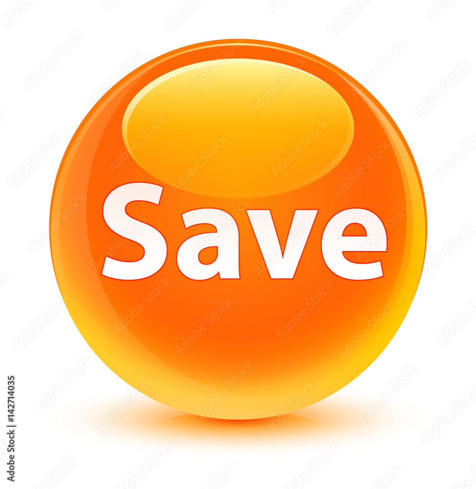 Save glassy orange round button Save glassy orange round button