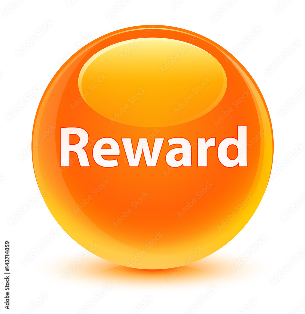 Reward glassy orange round button Reward glassy orange round button