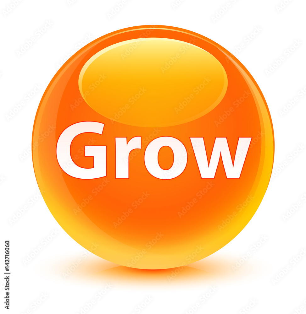 Grow glassy orange round button Grow glassy orange round button