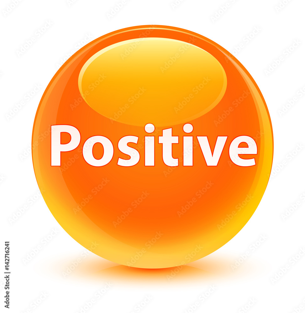 Positive glassy orange round button Positive glassy orange round button
