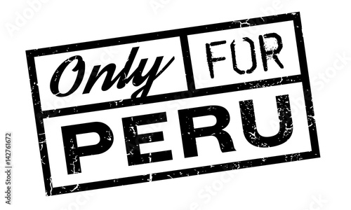Only For Peru rubber stamp. Grunge design with dust scratches. Effects can be easily removed for a clean, crisp look. Color is easily changed.
