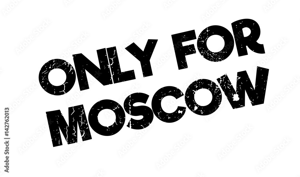 Only For Moscow rubber stamp. Grunge design with dust scratches. Effects can be easily removed for a clean, crisp look. Color is easily changed. Only For Moscow rubber stamp. Grunge design with dust scratches. Effects can be easily removed for a clean, crisp look. Color is easily changed.