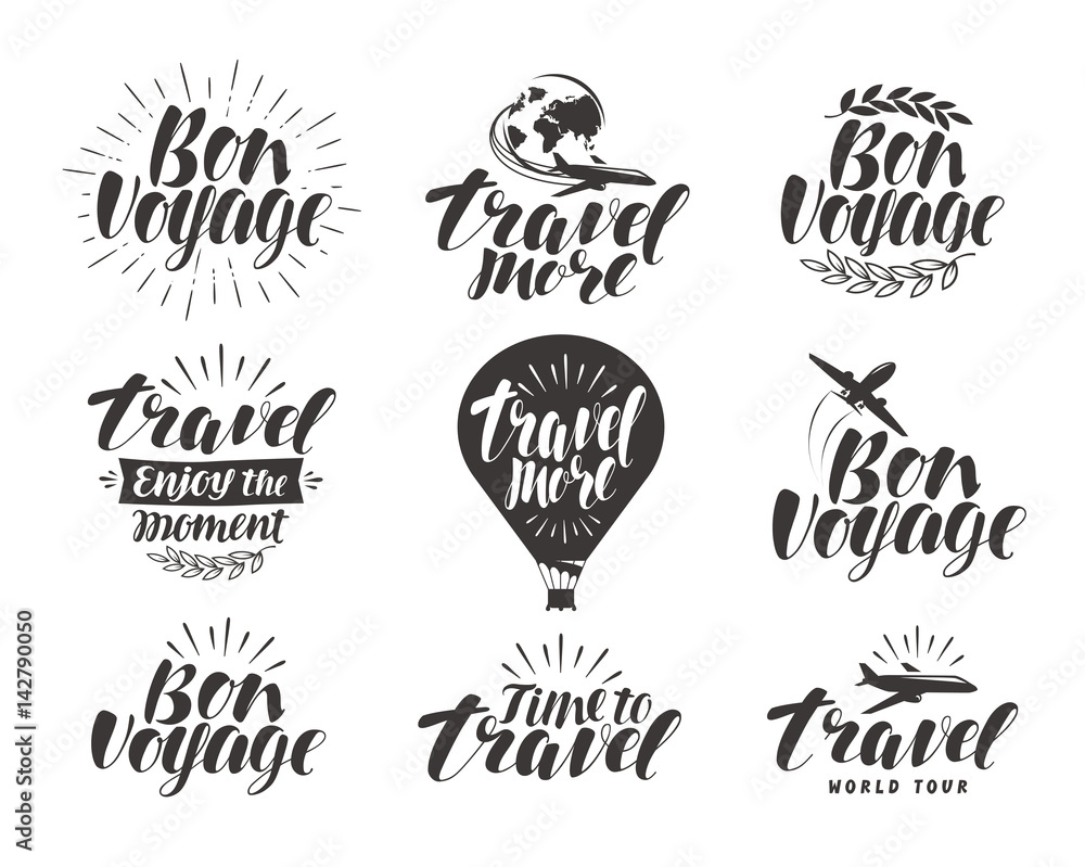 Fototapeta premium Travel, label set. Journey symbol or icon. Beautiful handwritten lettering vector illustration