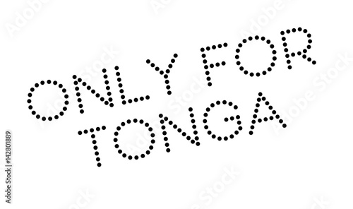 Only For Tonga rubber stamp. Grunge design with dust scratches. Effects can be easily removed for a clean, crisp look. Color is easily changed.