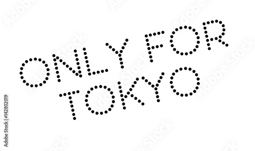 Only For Tokyo rubber stamp. Grunge design with dust scratches. Effects can be easily removed for a clean, crisp look. Color is easily changed.