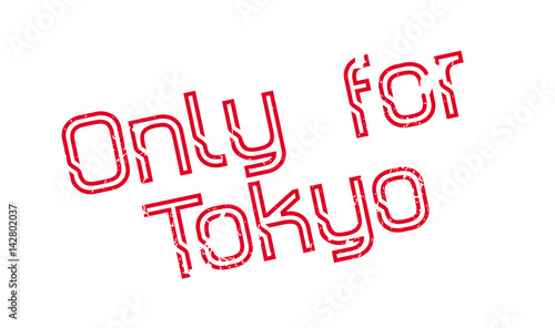 Only For Tokyo rubber stamp. Grunge design with dust scratches. Effects can be easily removed for a clean, crisp look. Color is easily changed.