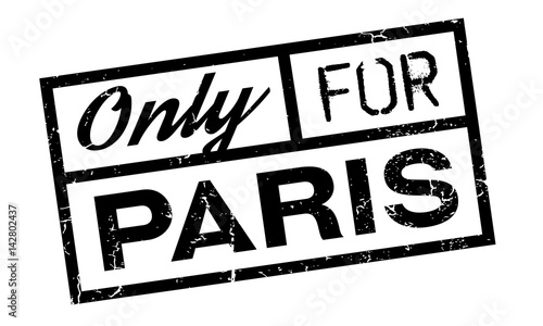 Only For Paris rubber stamp. Grunge design with dust scratches. Effects can be easily removed for a clean, crisp look. Color is easily changed.