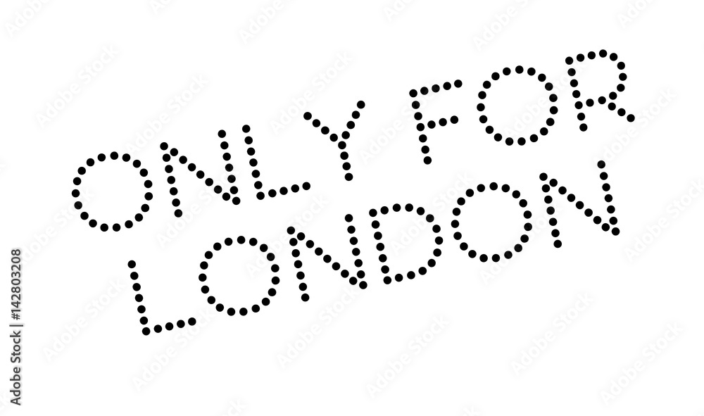Only For London rubber stamp. Grunge design with dust scratches. Effects can be easily removed for a clean, crisp look. Color is easily changed. Only For London rubber stamp. Grunge design with dust scratches. Effects can be easily removed for a clean, crisp look. Color is easily changed.