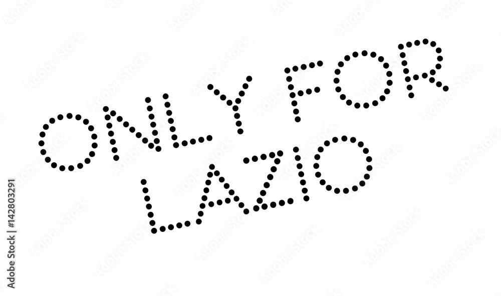 Only For Lazio rubber stamp. Grunge design with dust scratches. Effects can be easily removed for a clean, crisp look. Color is easily changed. Only For Lazio rubber stamp. Grunge design with dust scratches. Effects can be easily removed for a clean, crisp look. Color is easily changed.