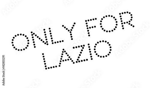 Only For Lazio rubber stamp. Grunge design with dust scratches. Effects can be easily removed for a clean, crisp look. Color is easily changed.