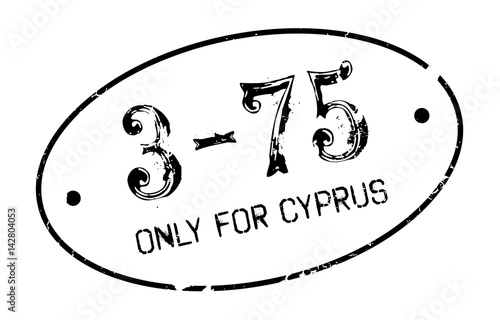 Only For Cyprus rubber stamp. Grunge design with dust scratches. Effects can be easily removed for a clean, crisp look. Color is easily changed.