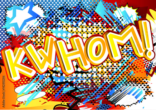 Kwhom  - Vector illustrated comic book style expression.